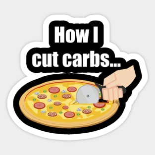 How I cut carbs Sticker